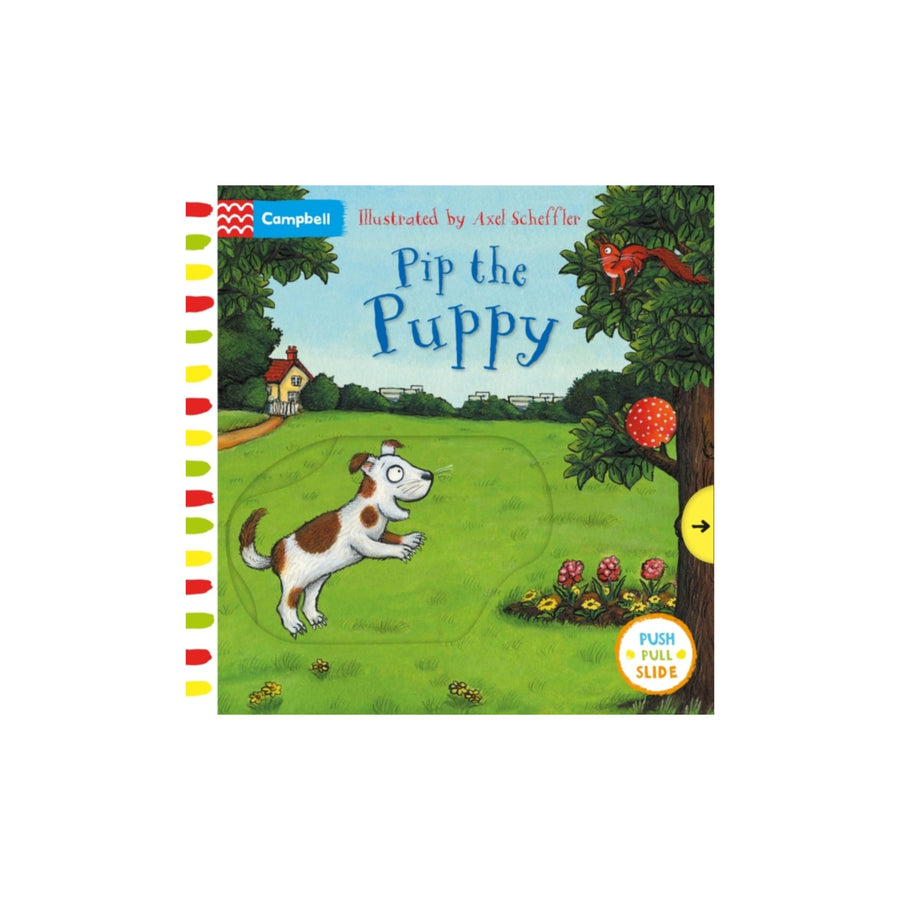 Pip the Puppy : A Push, Pull, Slide Book (en anglais)